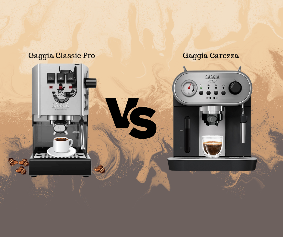 Comparing Gaggia Classic Pro vs Gaggia Carezza