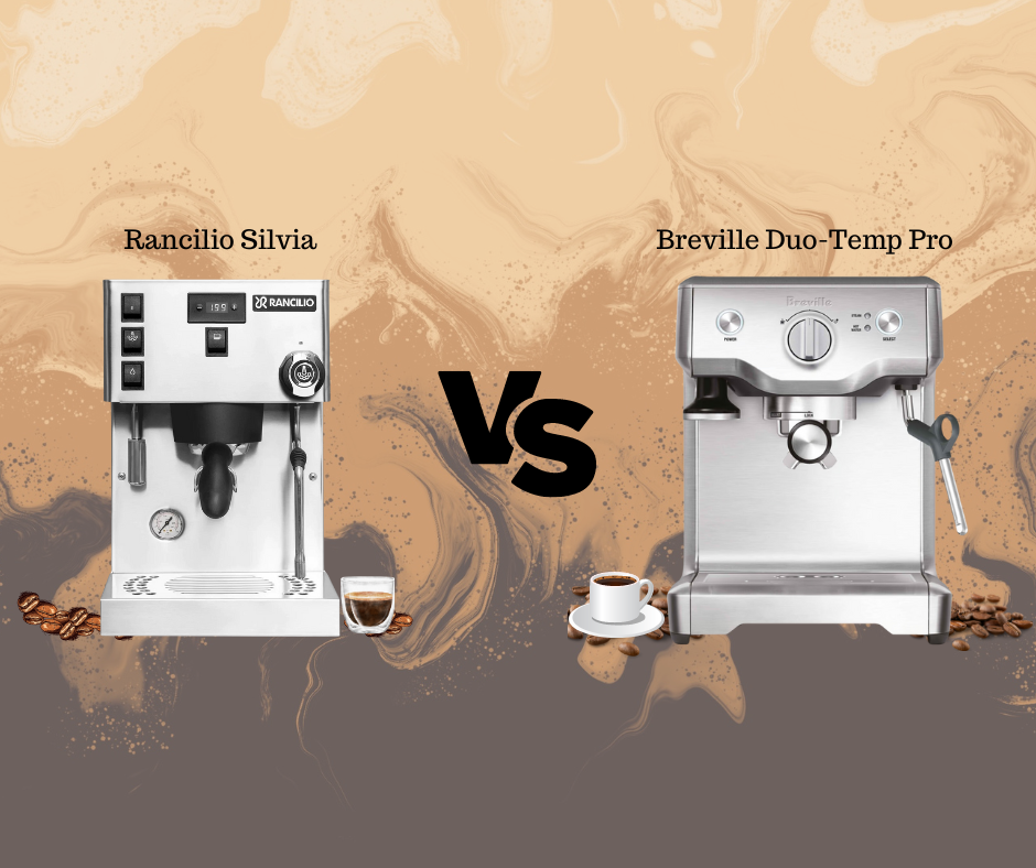 Comparison between Rancilio Silvia vs Breville Duo-Temp Pro