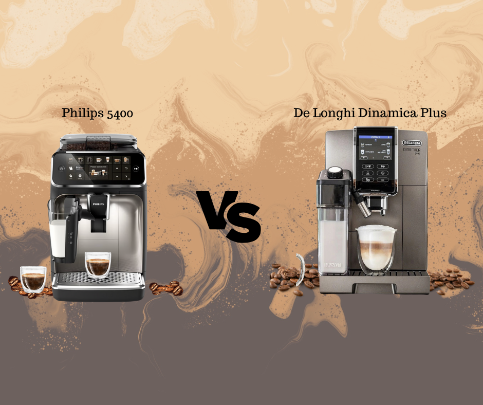 Philips 5400 vs De Longhi Dinamica Plus